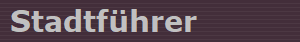 Stadtf�hrer